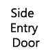 Side Entry Door